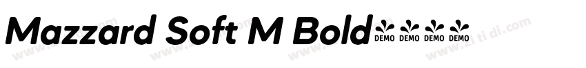 Mazzard Soft M Bold字体转换